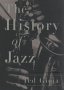 History of Jazz